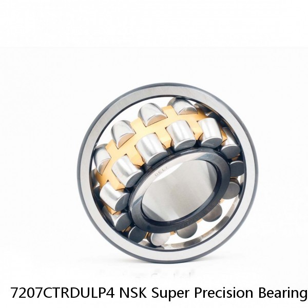 7207CTRDULP4 NSK Super Precision Bearings