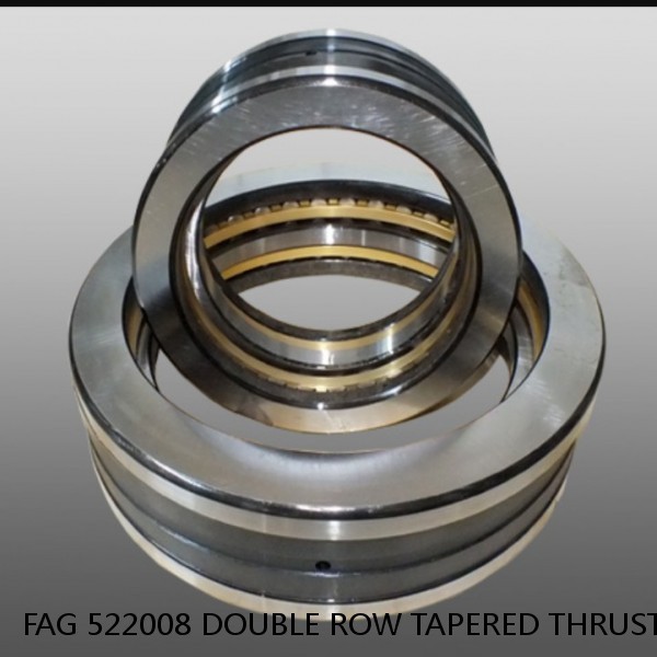 FAG 522008 DOUBLE ROW TAPERED THRUST ROLLER BEARINGS #1 image